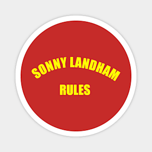 Sonny Landham Rules t-shirt Magnet